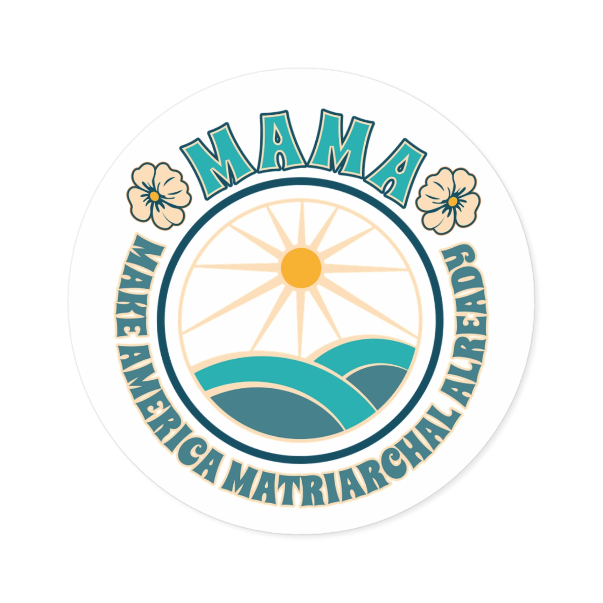 Blue M.A.M.A. Round Sticker — "Make America Matriarchal Already" Retro Sunset Sticker (Indoor/Outdoor)