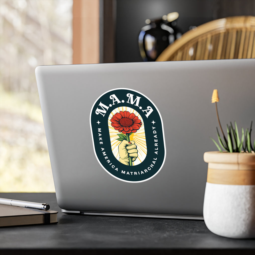 Sticker — M.A.M.A. "Make America Matriarchal Already" Kiss-Cut Vinyl Decal