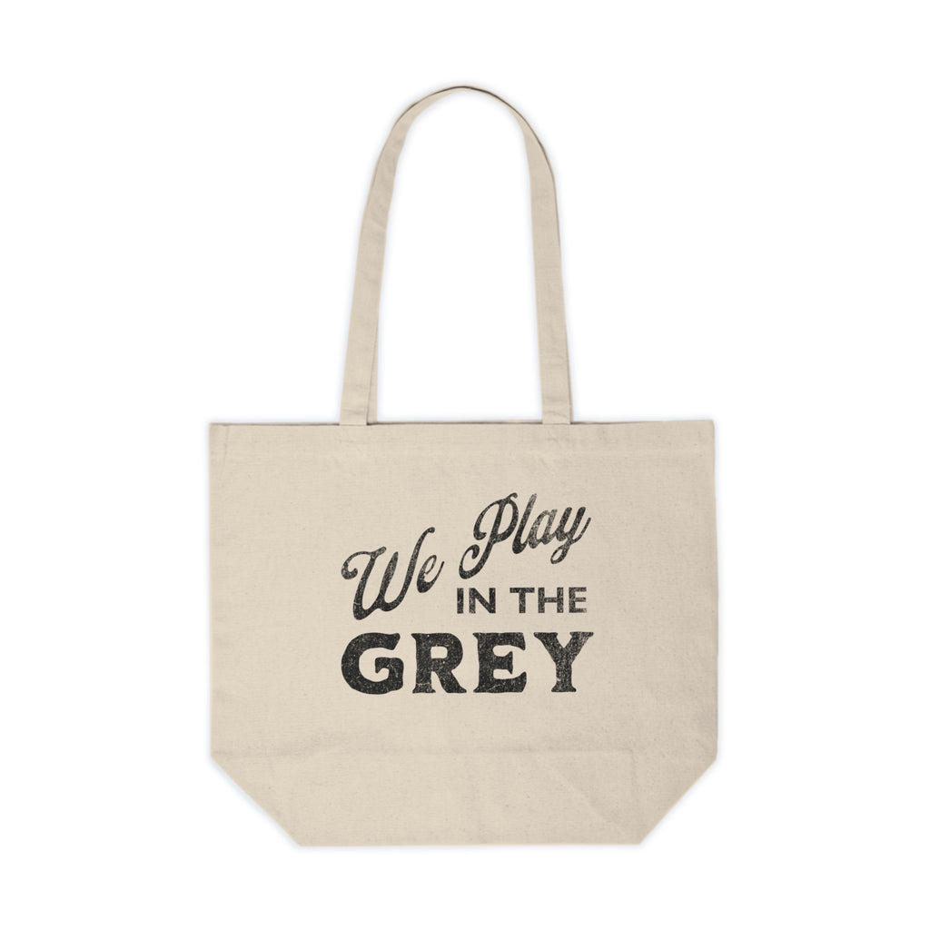 We Play in the Grey Canvas Tote — Neutral Typography Eco Shopping Bag