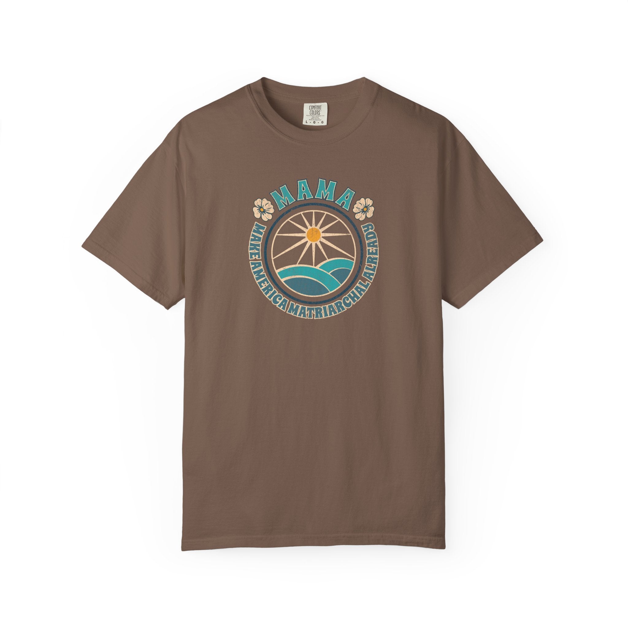 M.A.M.A Oceanic Summer Matriarchal T-Shirt — Make America Matriarchal Already Feminist Tee