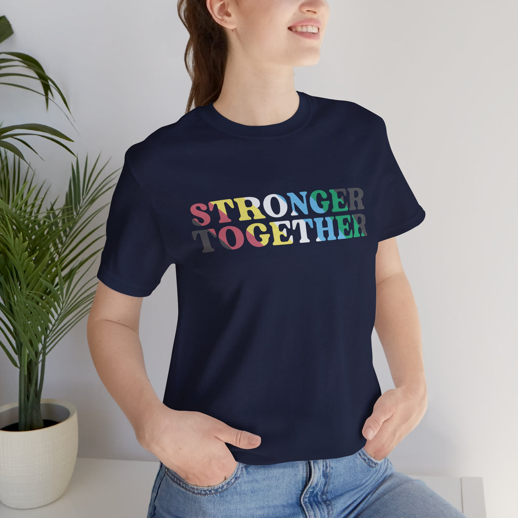 Stronger Together Disability Pride Tshirt