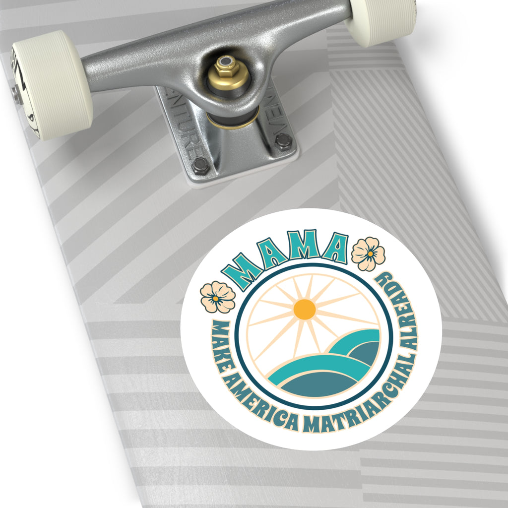 Blue M.A.M.A. Round Sticker — "Make America Matriarchal Already" Retro Sunset Sticker (Indoor/Outdoor)