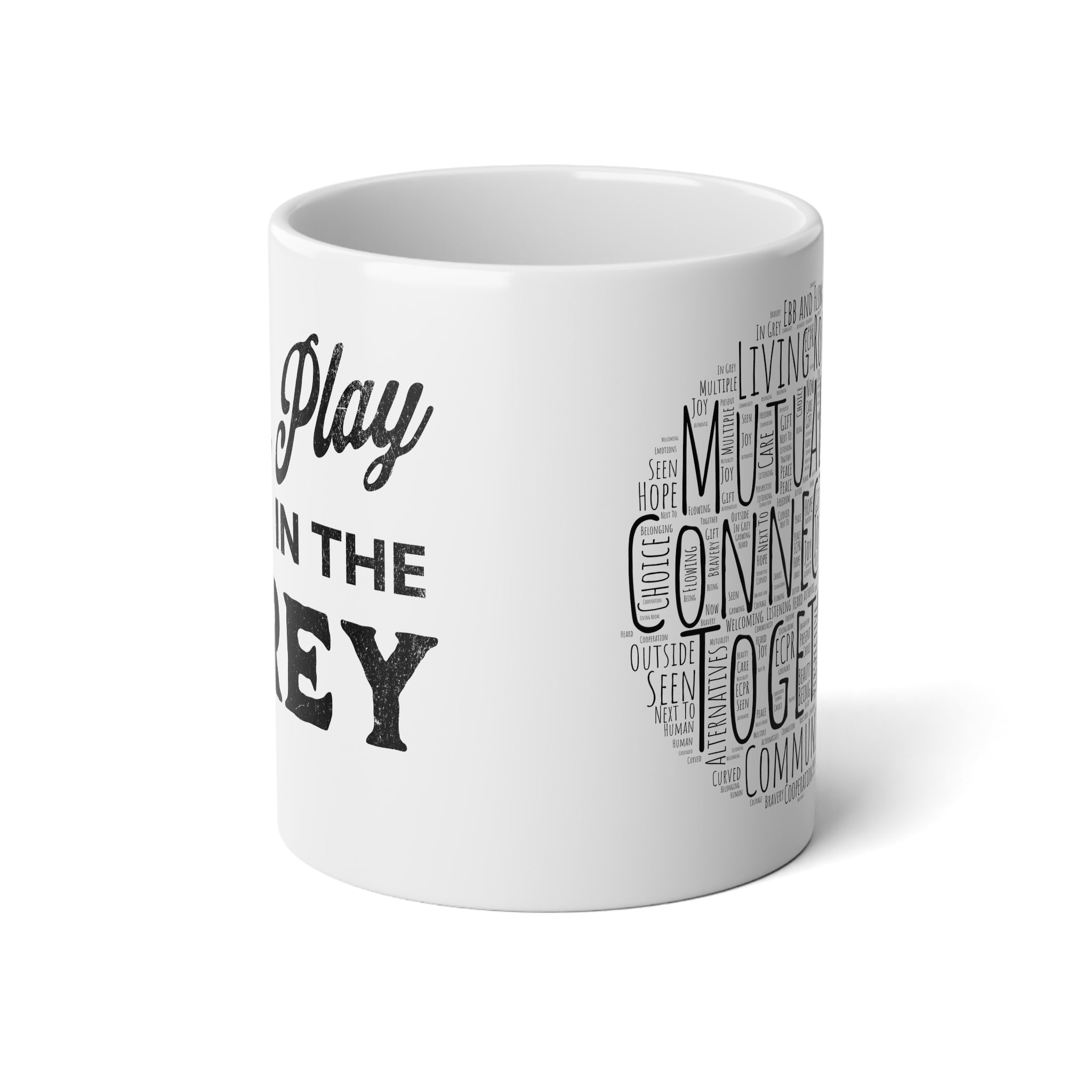 20oz Jumbo Mug — "We Play In The Grey" Social Connection Word-Cloud Coffee Cup