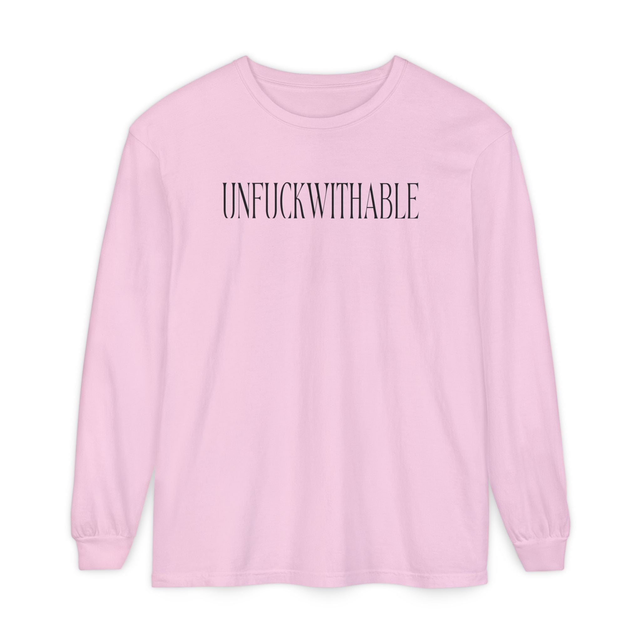 UNFUCKWITHABLE Long Sleeve graphic T-Shirt | Bold Statement Tee