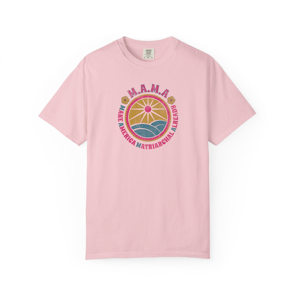 M.A.M.A. Retro Sunwave T-Shirt — Make America Matriarchal Already Tee