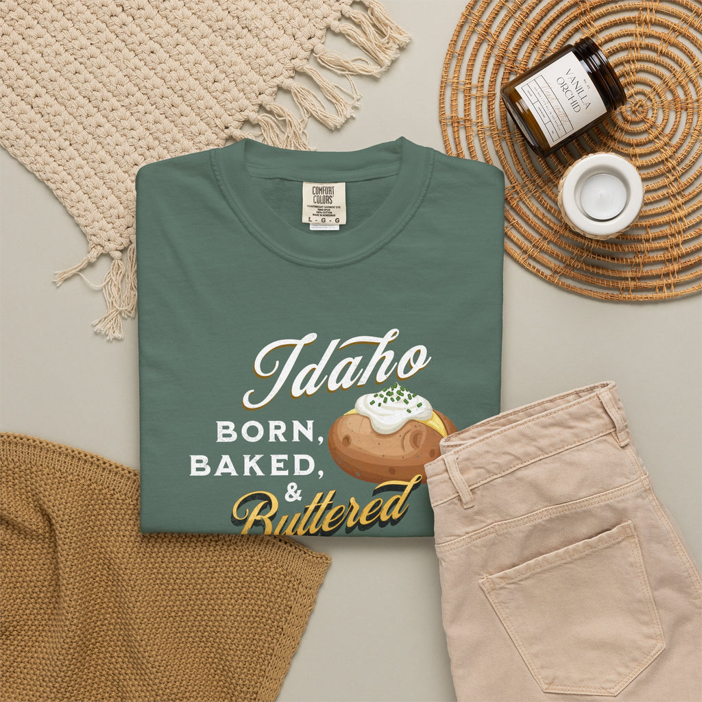 Idaho Born Baked & Buttered T-Shirt
