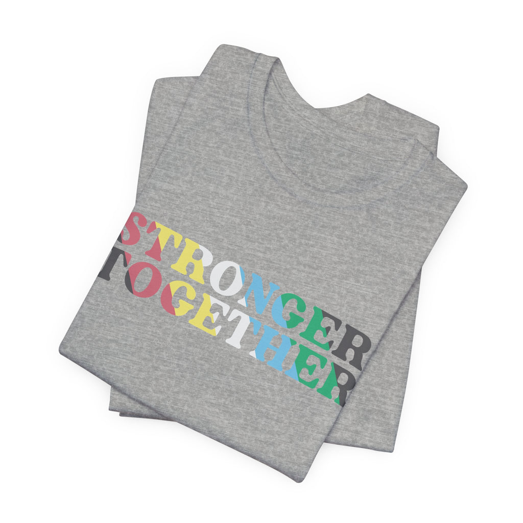 Stronger Together Disability Pride Tshirt
