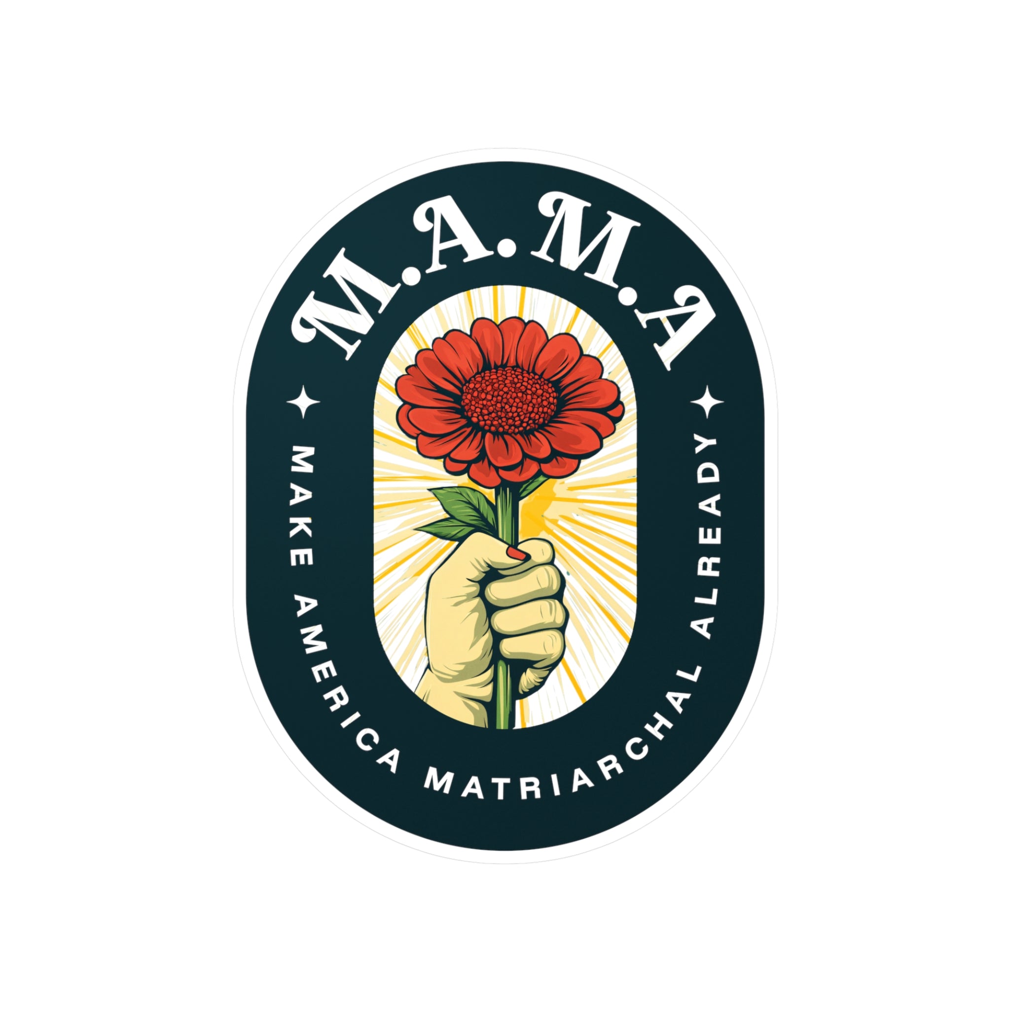 Sticker — M.A.M.A. "Make America Matriarchal Already" Kiss-Cut Vinyl Decal