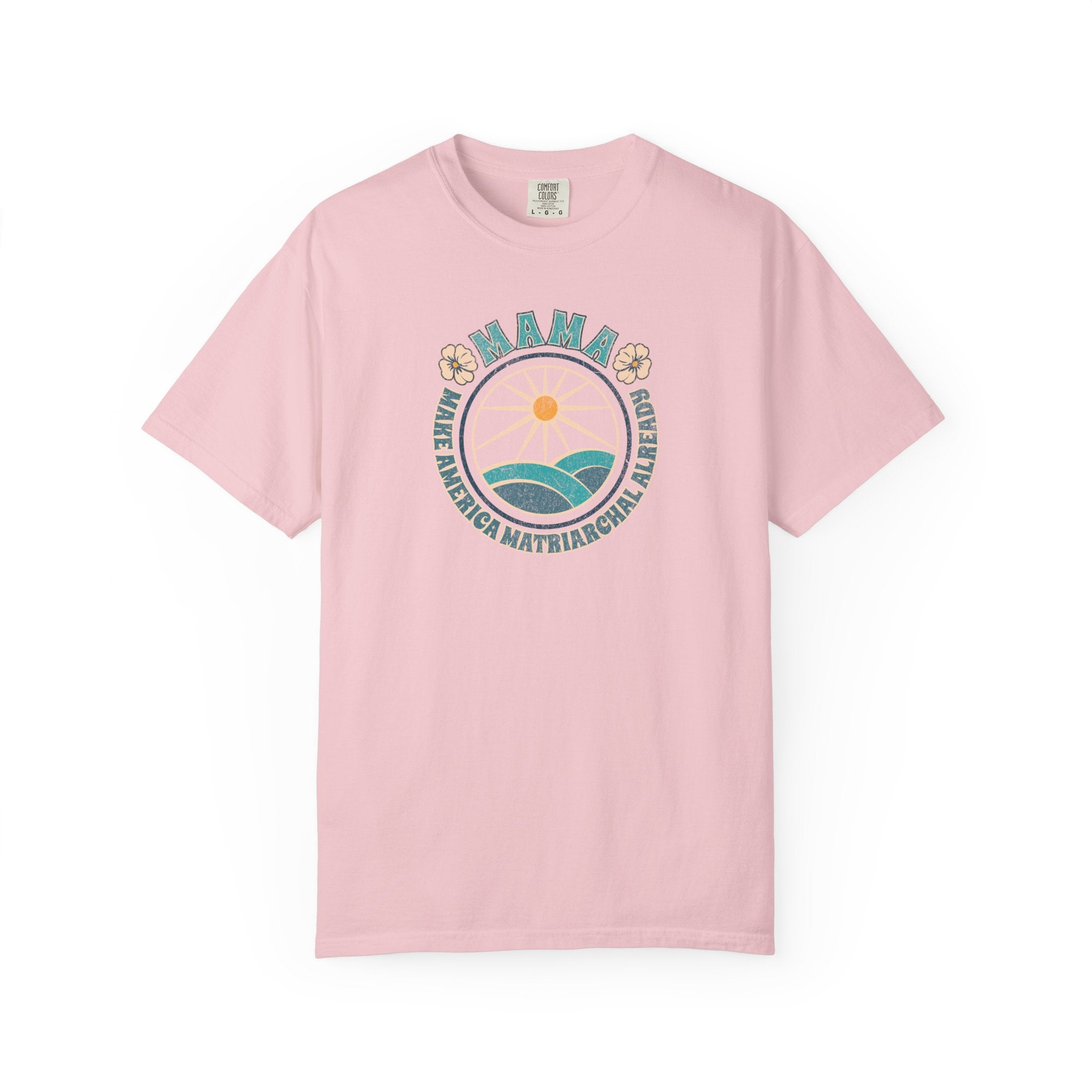M.A.M.A Oceanic Summer Matriarchal T-Shirt — Make America Matriarchal Already Feminist Tee
