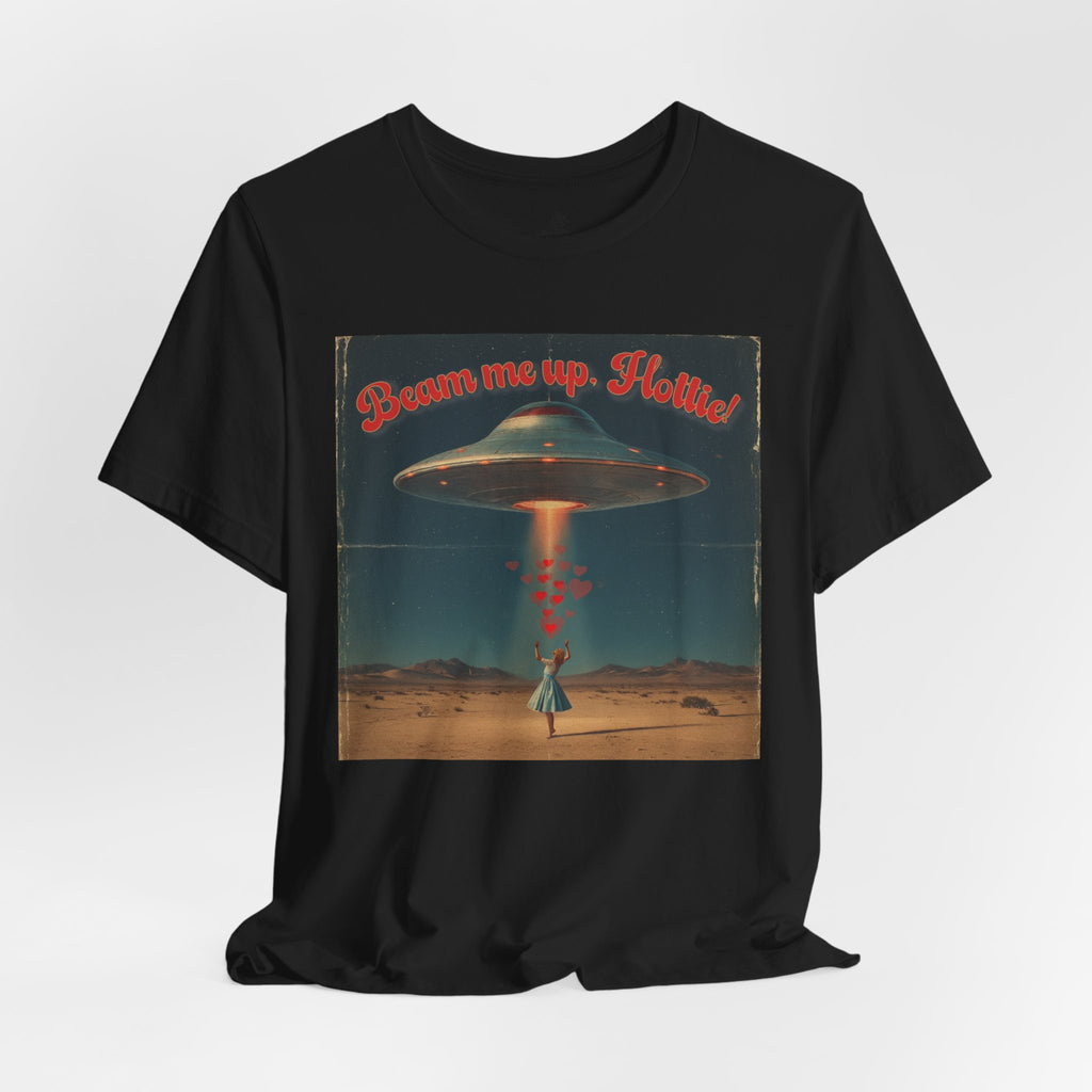 Beam Me Up, Hottie Valentine Tshirt | Star Trek pun for fun Valentine's gift | Sci-fi star crossed lovers top | Abducted by Love Shirt