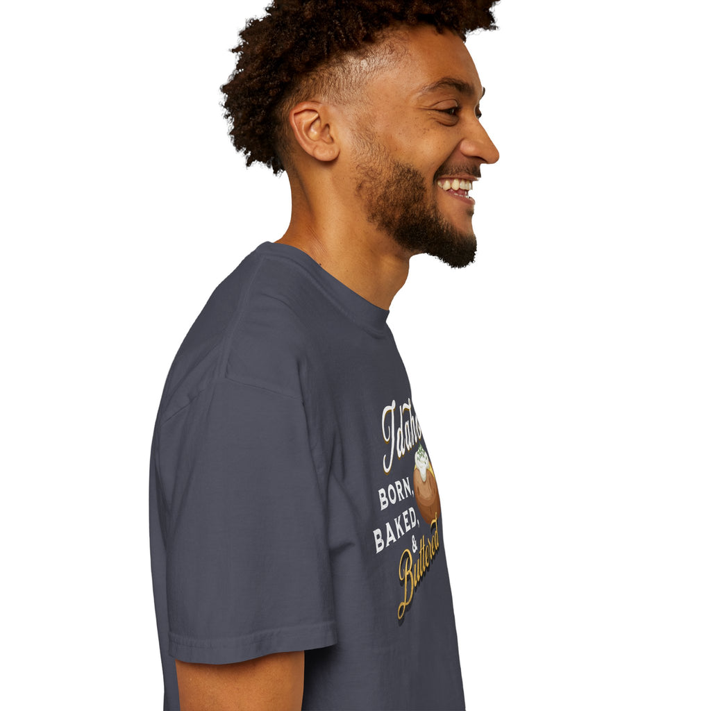 Idaho Born Baked & Buttered T-Shirt