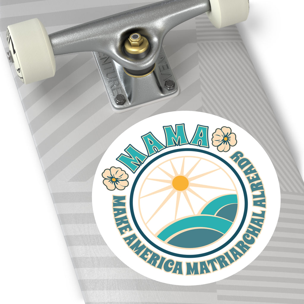 Blue M.A.M.A. Round Sticker — "Make America Matriarchal Already" Retro Sunset Sticker (Indoor/Outdoor)