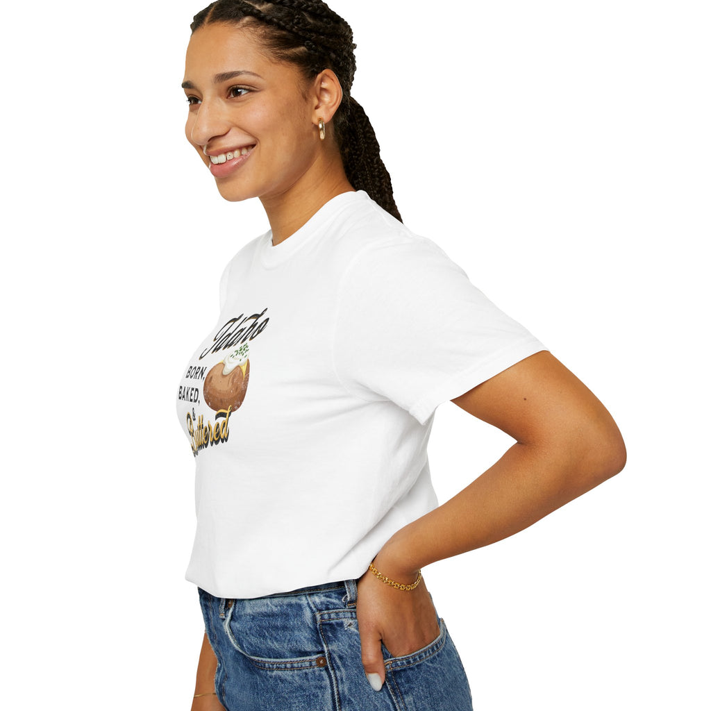 Idaho Born Baked & Buttered T-Shirt