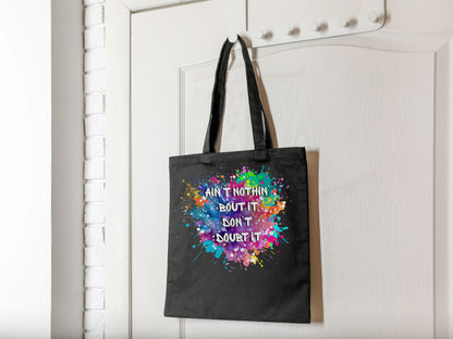 Humorous motivational tote bag