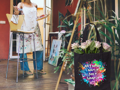 Humorous motivational tote bag