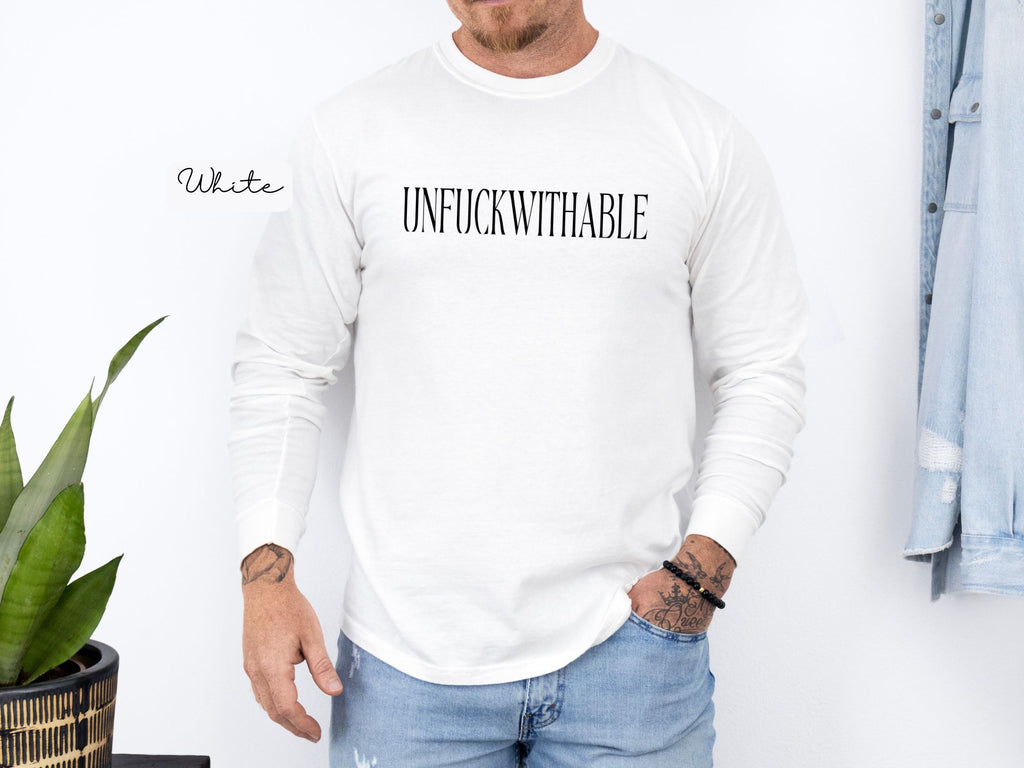 UNFUCKWITHABLE Long Sleeve graphic T-Shirt | Bold Statement Tee