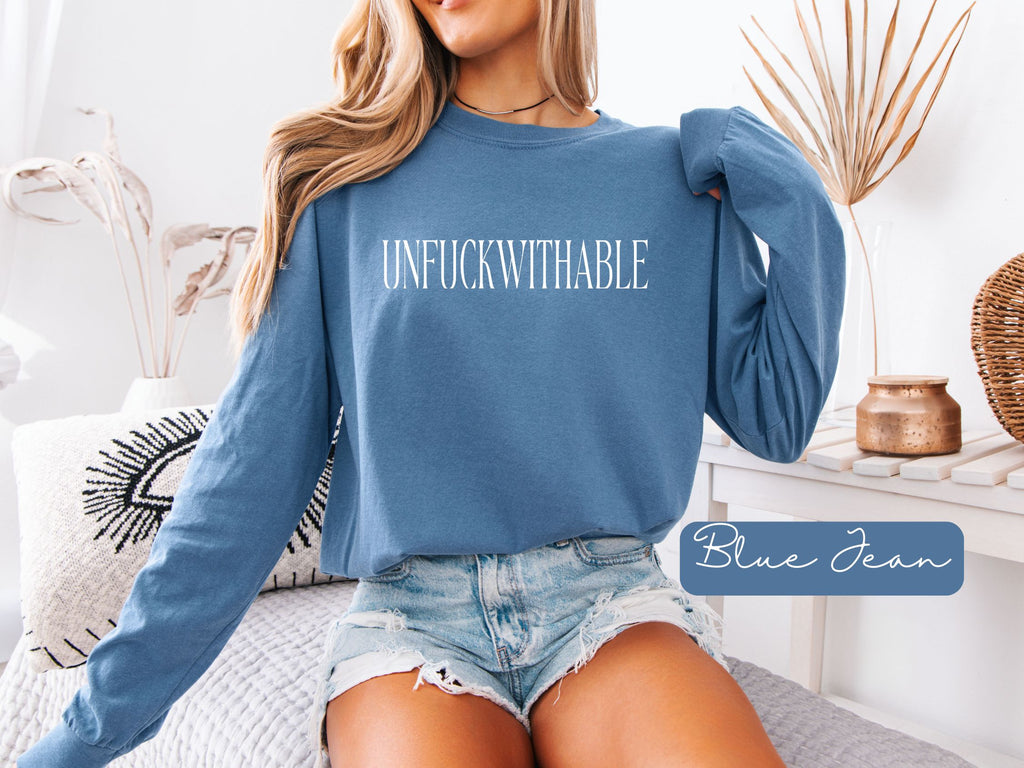 UNFUCKWITHABLE Long Sleeve graphic T-Shirt | Bold Statement Tee