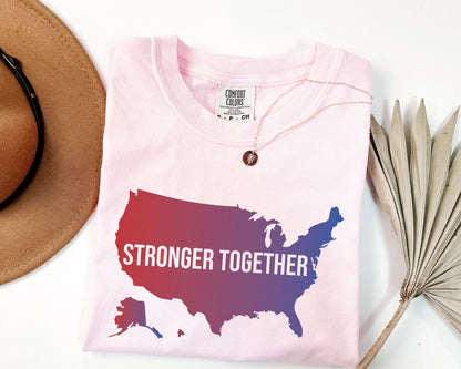 Stronger Together United States TShirt | A United States of the People Shirt