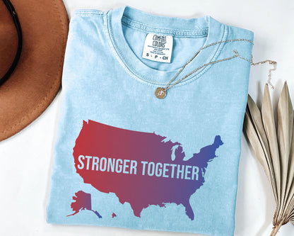 Stronger Together United States TShirt | A United States of the People Shirt
