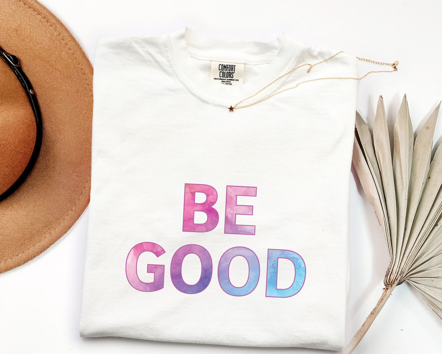 Be Good pastel gradient tee | Justice for Renee Good T-Shirt
