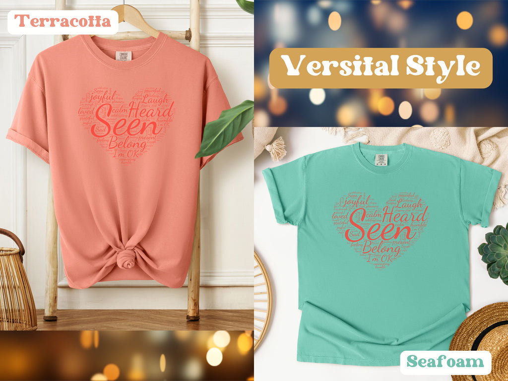 Seen Heart Tee | Support Mental Health Awareness Top | Belonging Tshirt