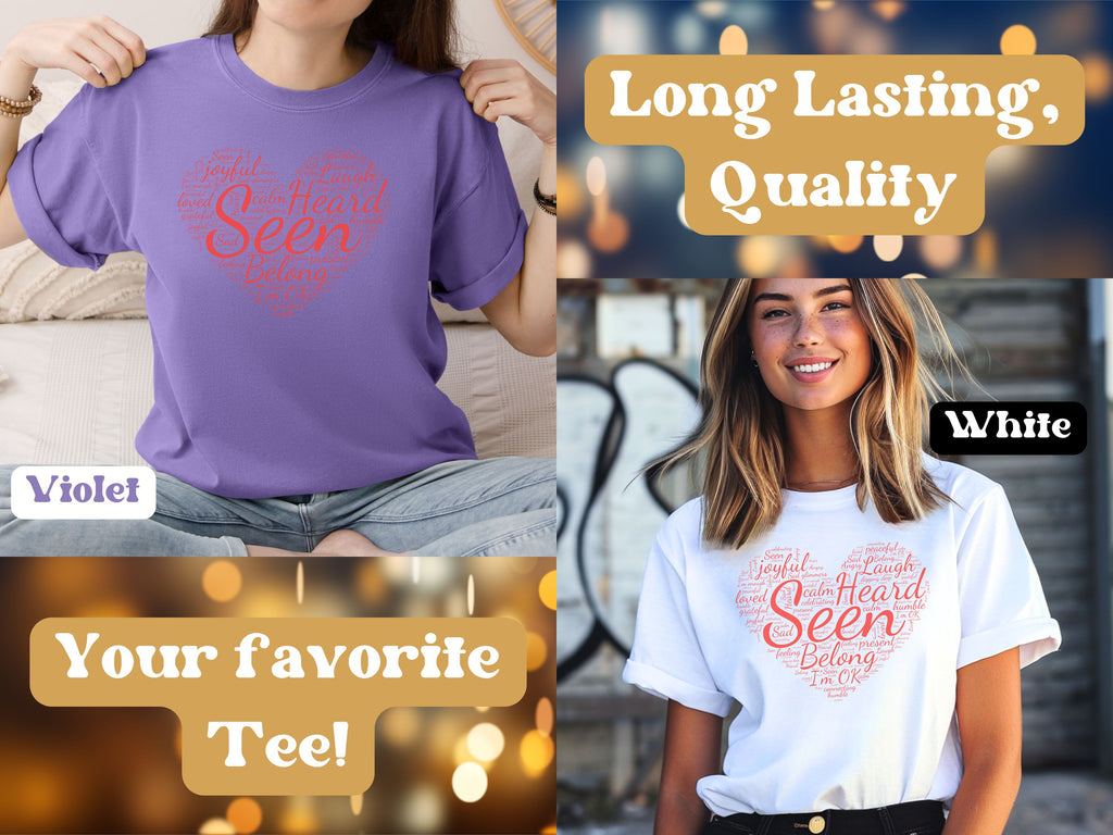 Seen Heart Tee | Support Mental Health Awareness Top | Belonging Tshirt