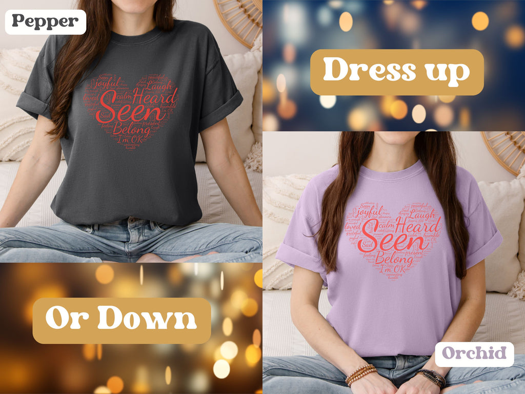 Seen Heart Tee | Support Mental Health Awareness Top | Belonging Tshirt