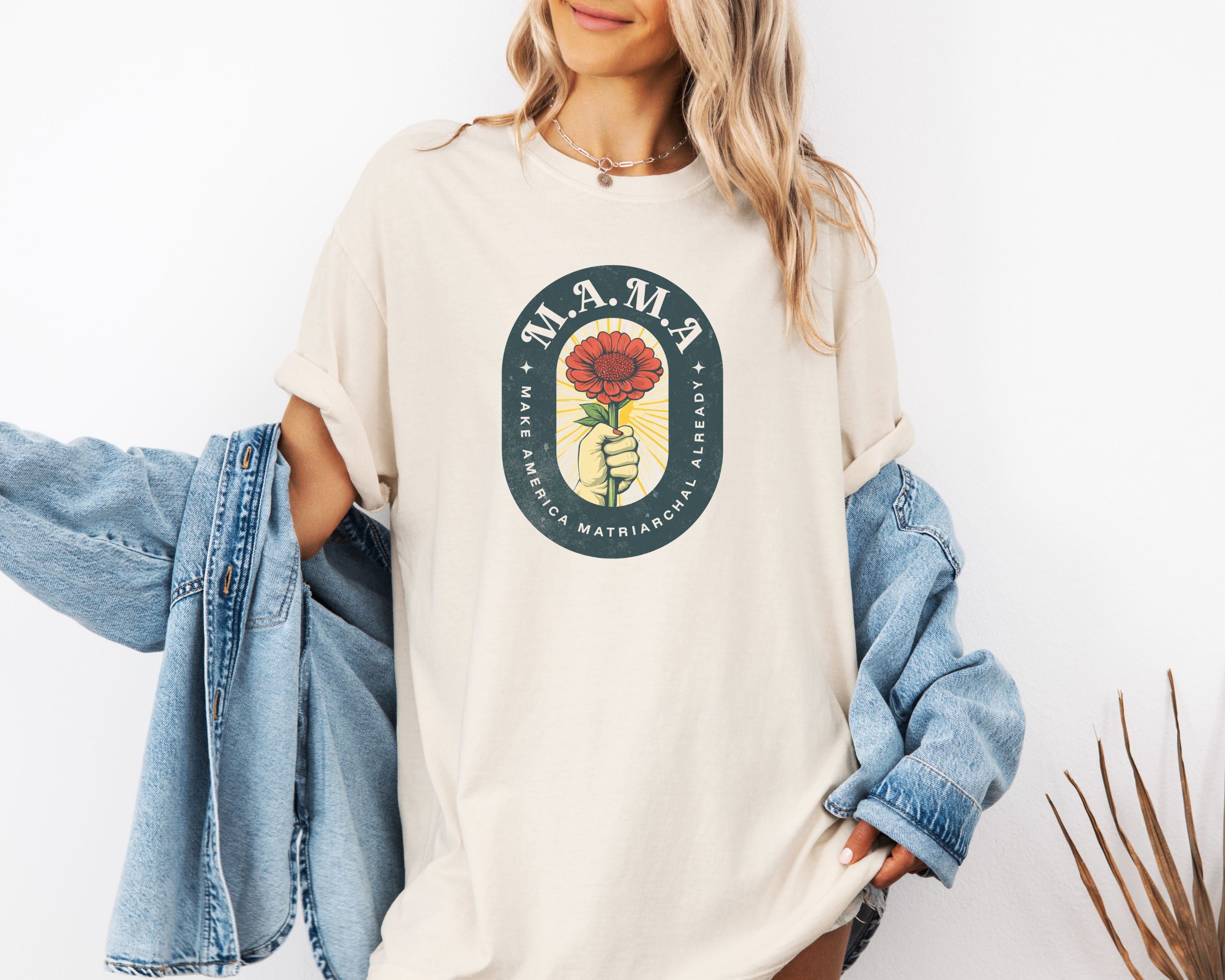 Mama Make America Matriarchal Already Flower T-Shirt — Vintage Rose Hand Graphic Tee