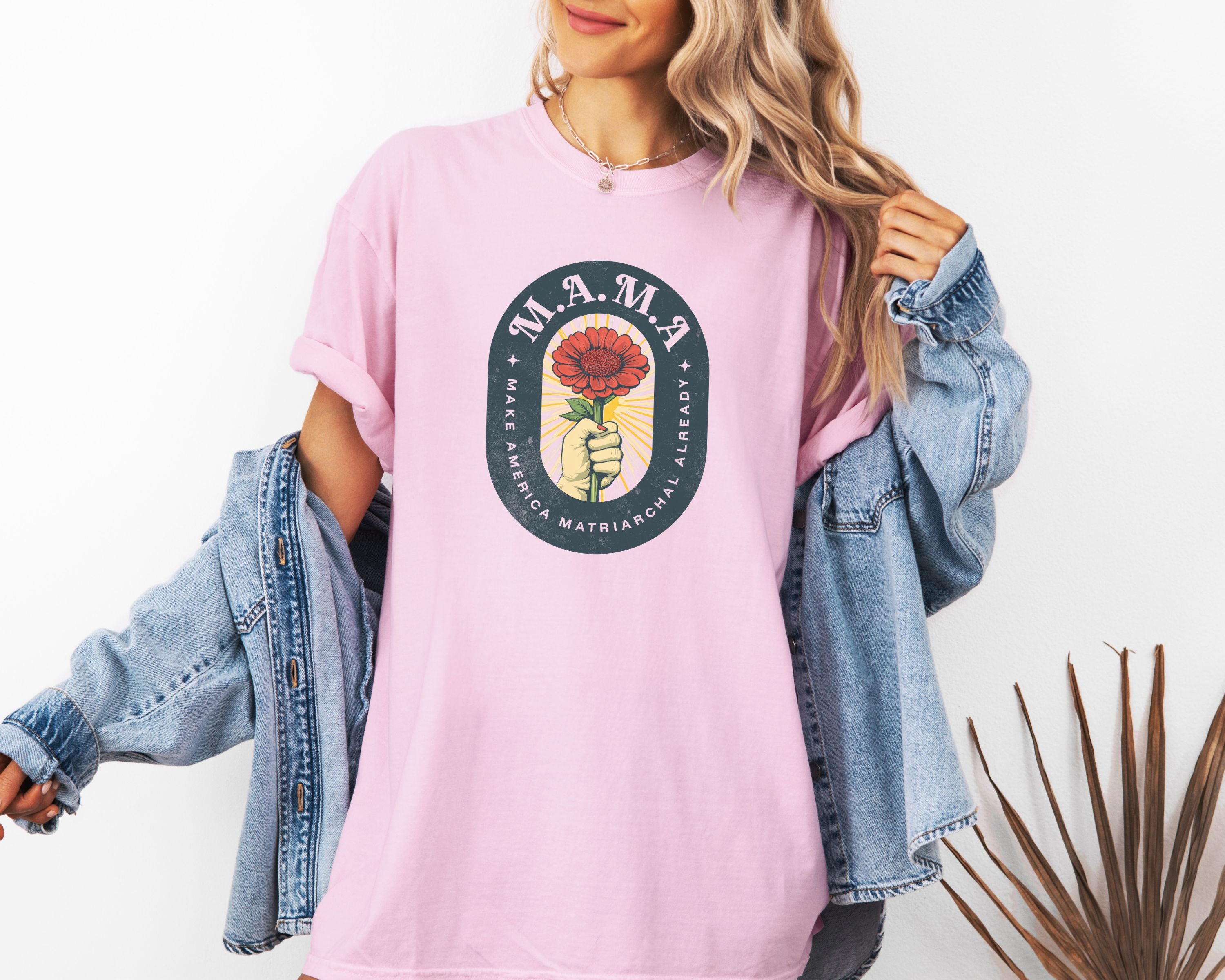 Mama Make America Matriarchal Already Flower T-Shirt — Vintage Rose Hand Graphic Tee