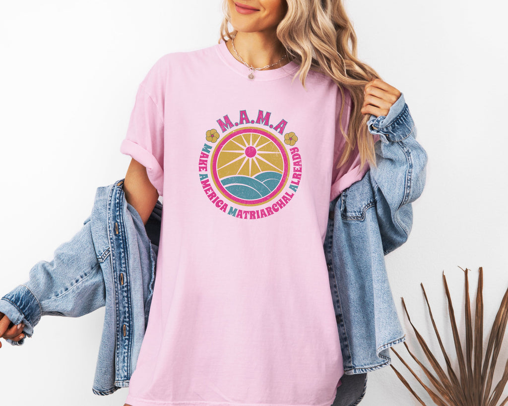 M.A.M.A. Retro Sunwave T-Shirt — Make America Matriarchal Already Tee