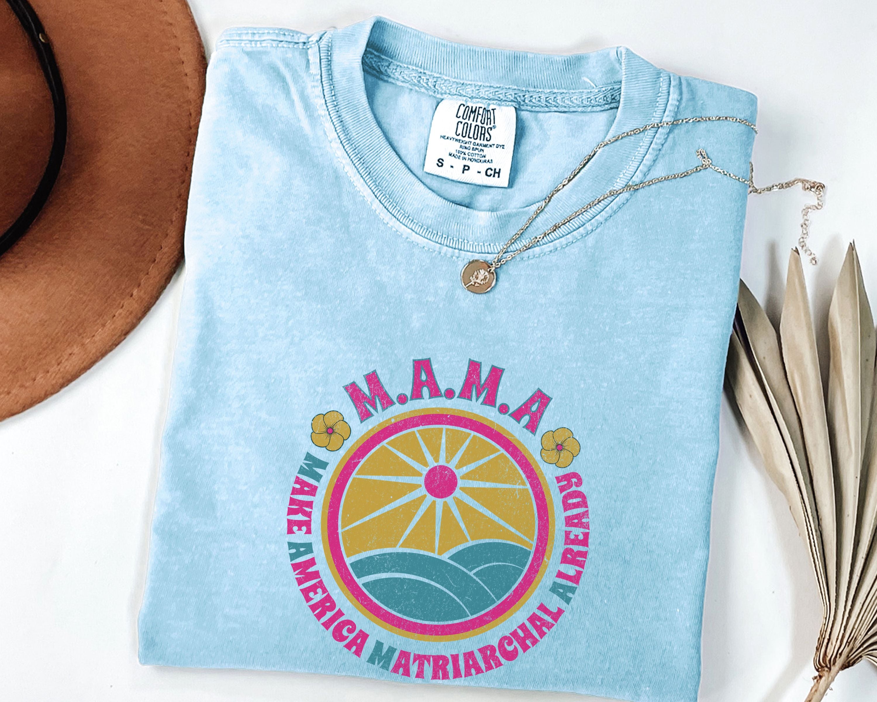 M.A.M.A. Retro Sunwave T-Shirt — Make America Matriarchal Already Tee