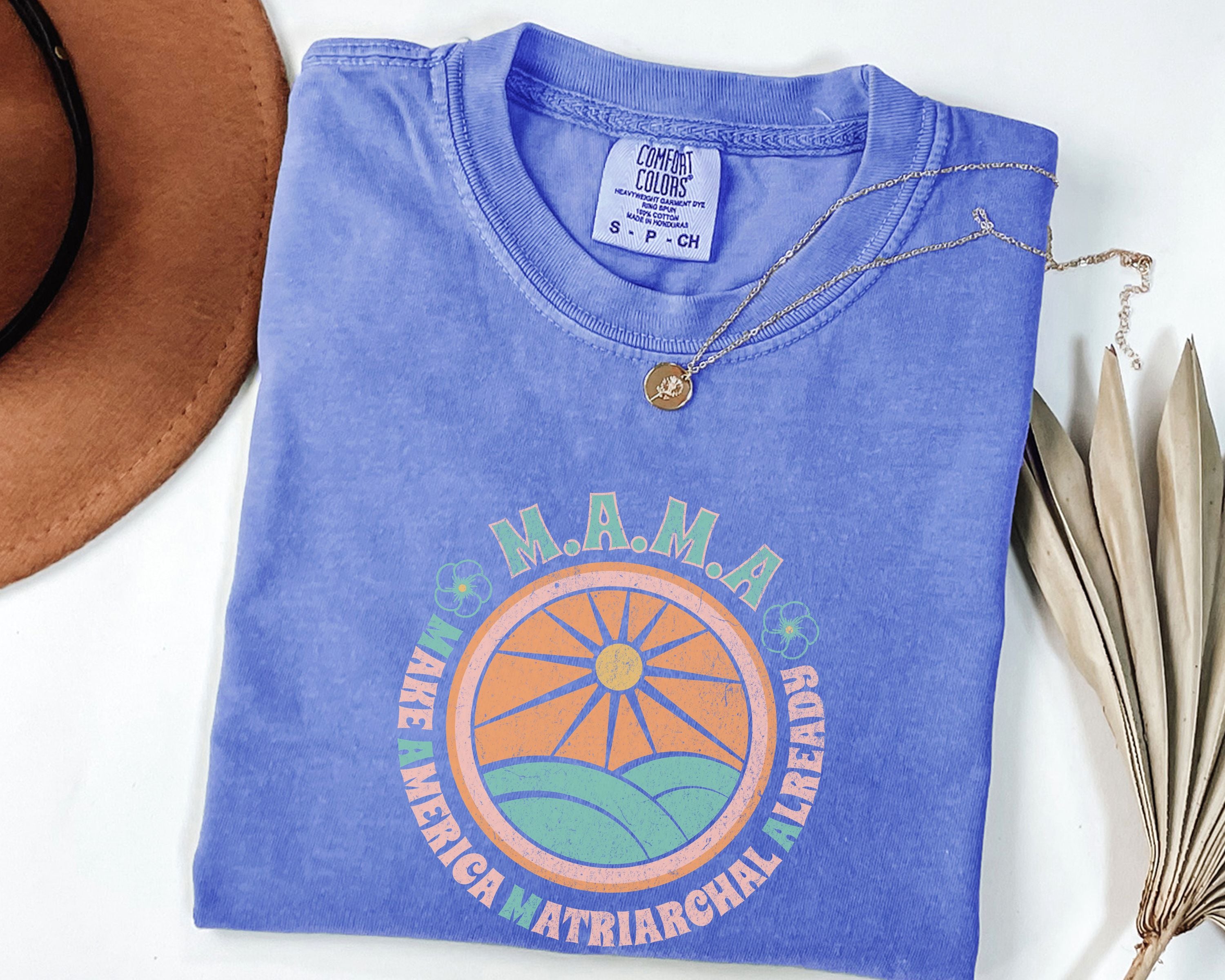 M.A.M.A 'Make America Matriarchal Already' T-Shirt — Retro Sun & Waves Feminist Tee