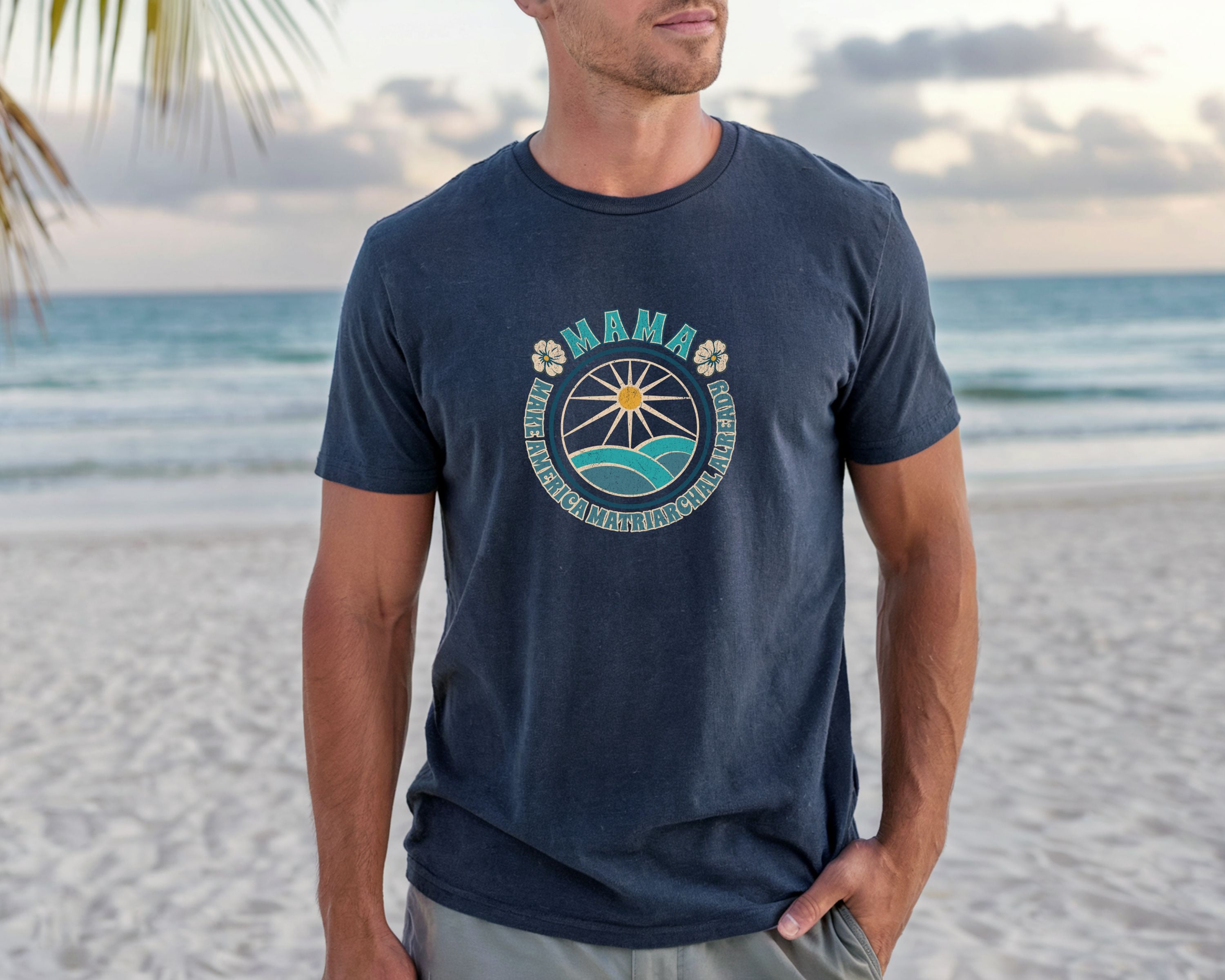 M.A.M.A Oceanic Summer Matriarchal T-Shirt — Make America Matriarchal Already Feminist Tee