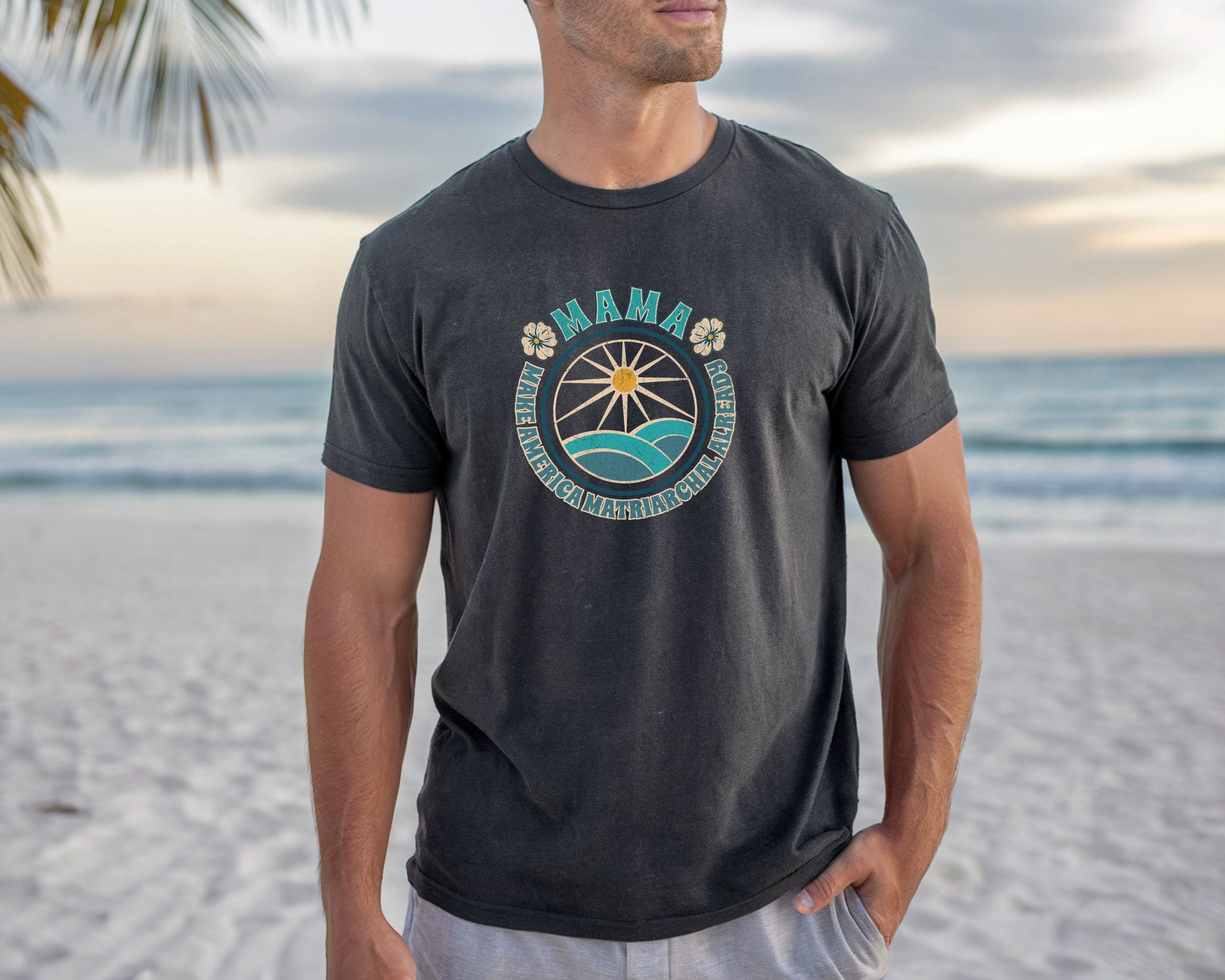 M.A.M.A Oceanic Summer Matriarchal T-Shirt — Make America Matriarchal Already Feminist Tee