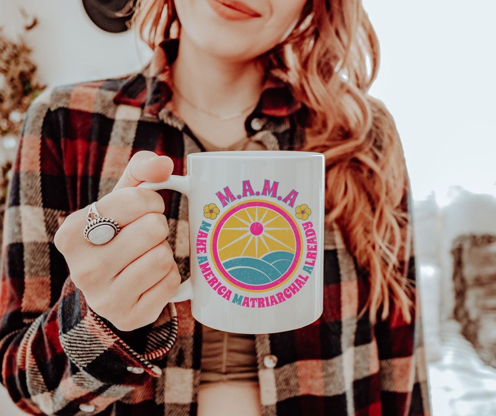M.A.M.A "Make America Matriarchal Already" Jumbo 20 oz mug | Feminist Woman Power Gift
