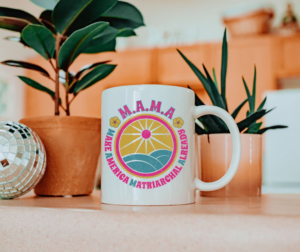 M.A.M.A "Make America Matriarchal Already" Jumbo 20 oz mug | Feminist Woman Power Gift