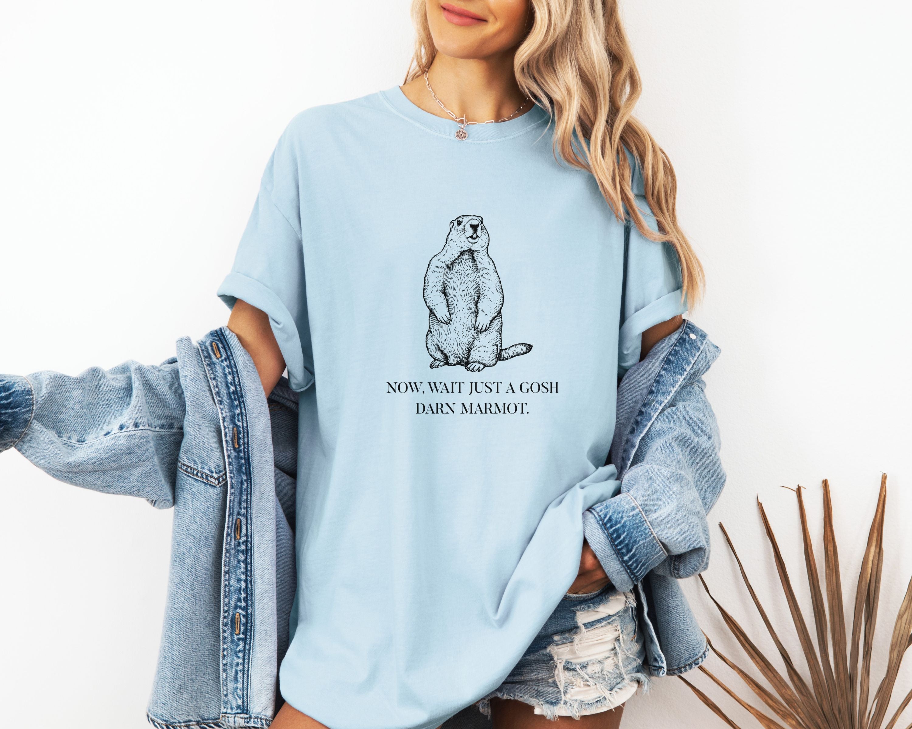 "Wait Just a Gosh Darn Marmot" Tshirt | Animal Lover Humor Tee