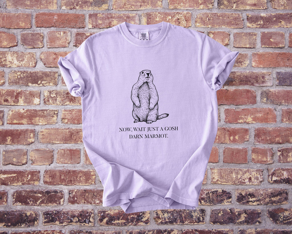 "Wait Just a Gosh Darn Marmot" Tshirt | Animal Lover Humor Tee