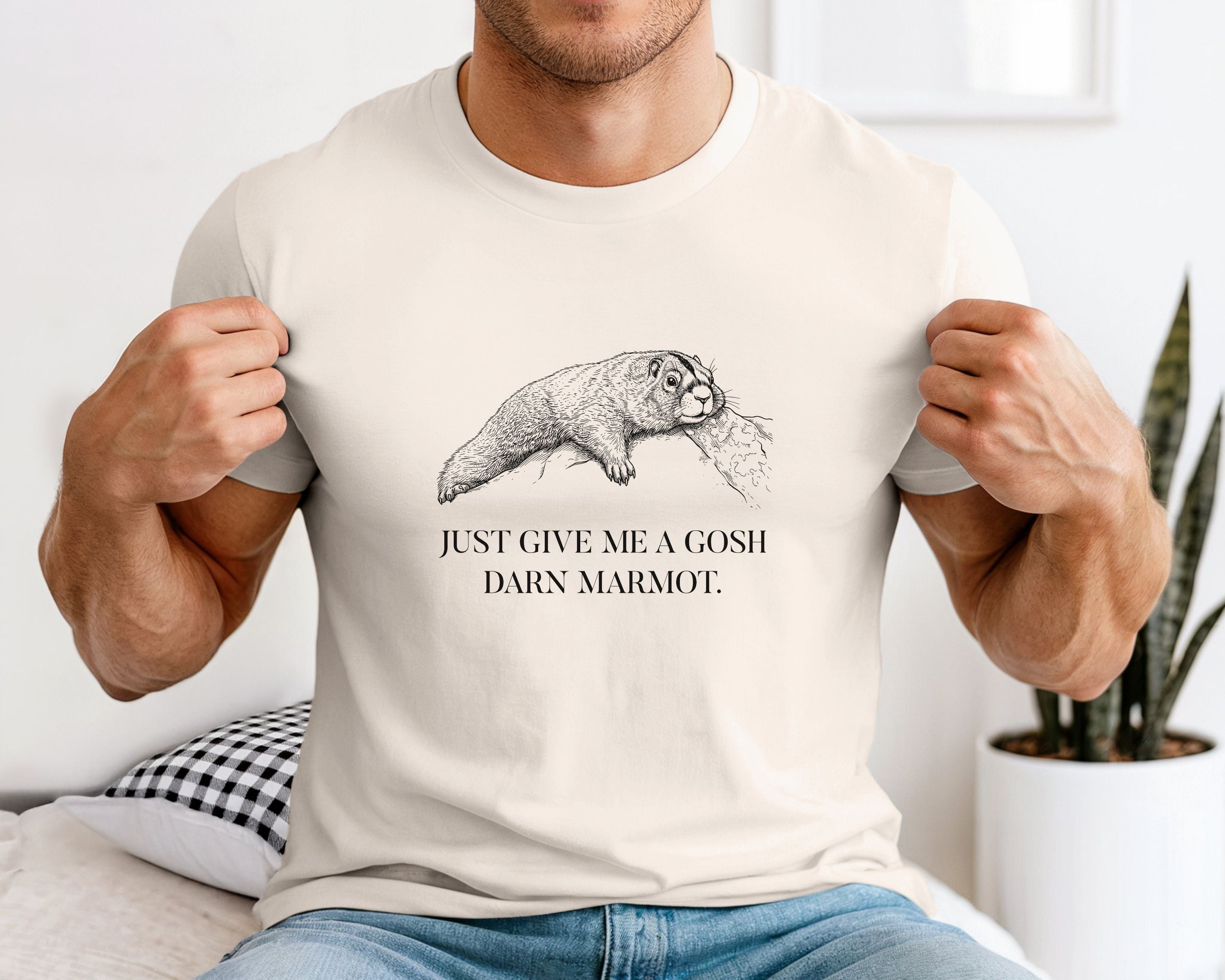 "Give Me A Darn Marmot" Tshirt | Animal Lover Humor Tee