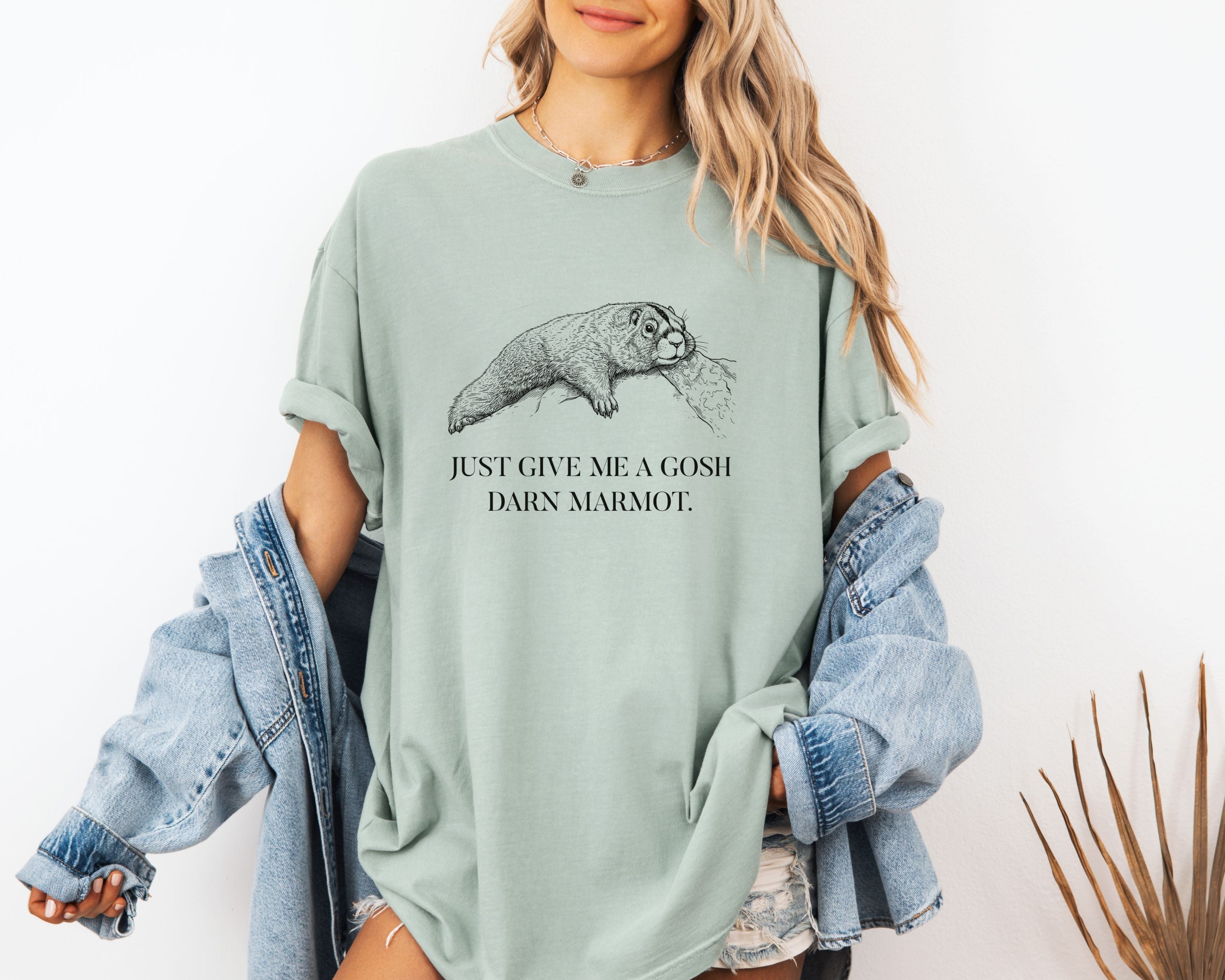 "Give Me A Darn Marmot" Tshirt | Animal Lover Humor Tee
