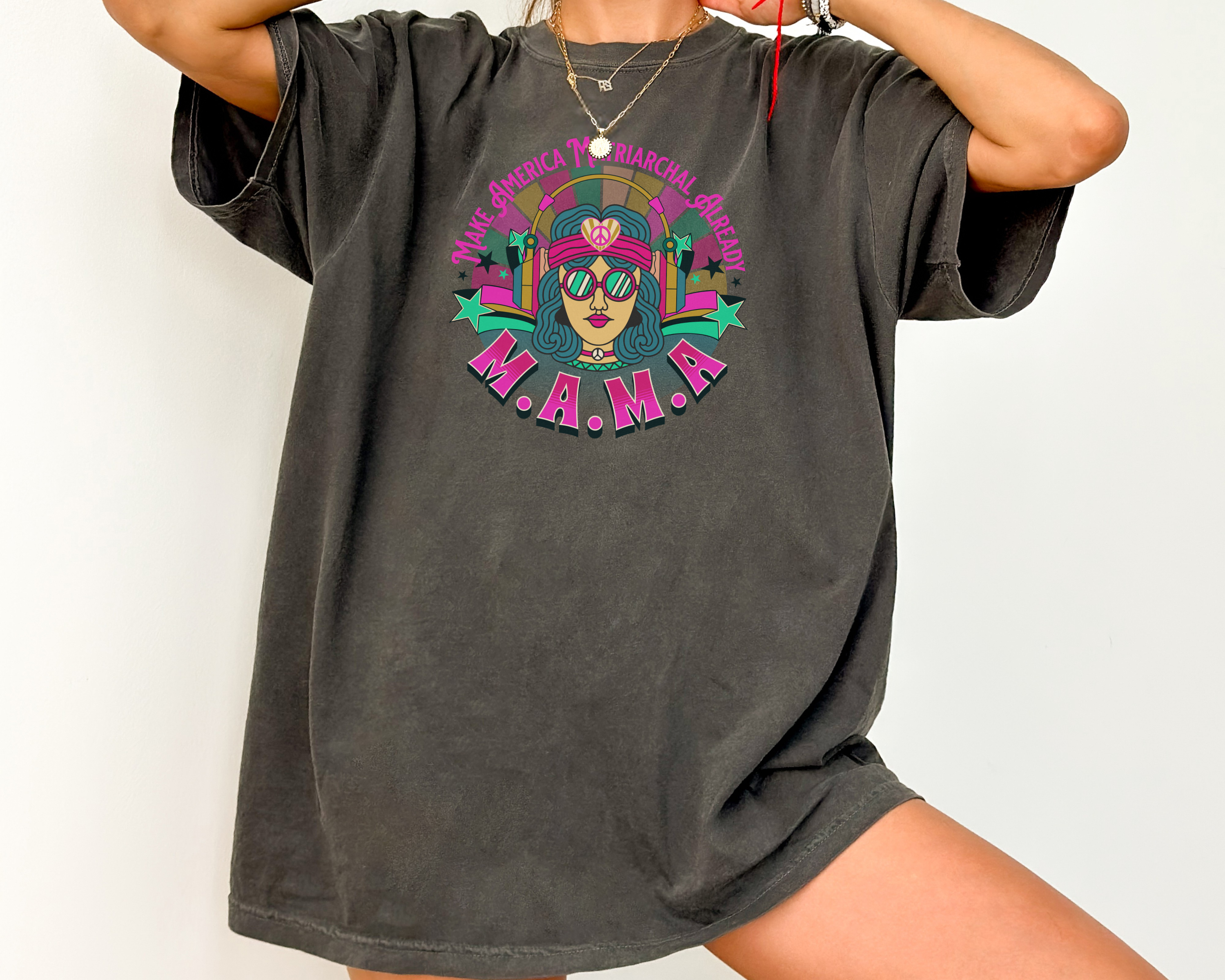 Bright M.A.M.A Matriarchal T-Shirt — Make America Matriarchal Already Feminist Tee