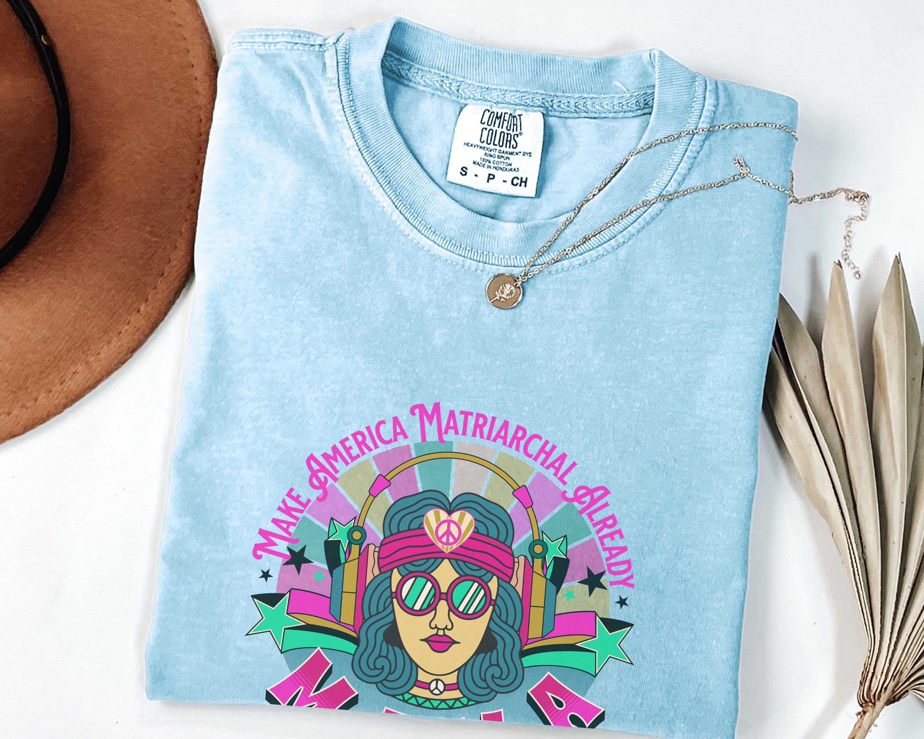 Bright M.A.M.A Matriarchal T-Shirt — Make America Matriarchal Already Feminist Tee