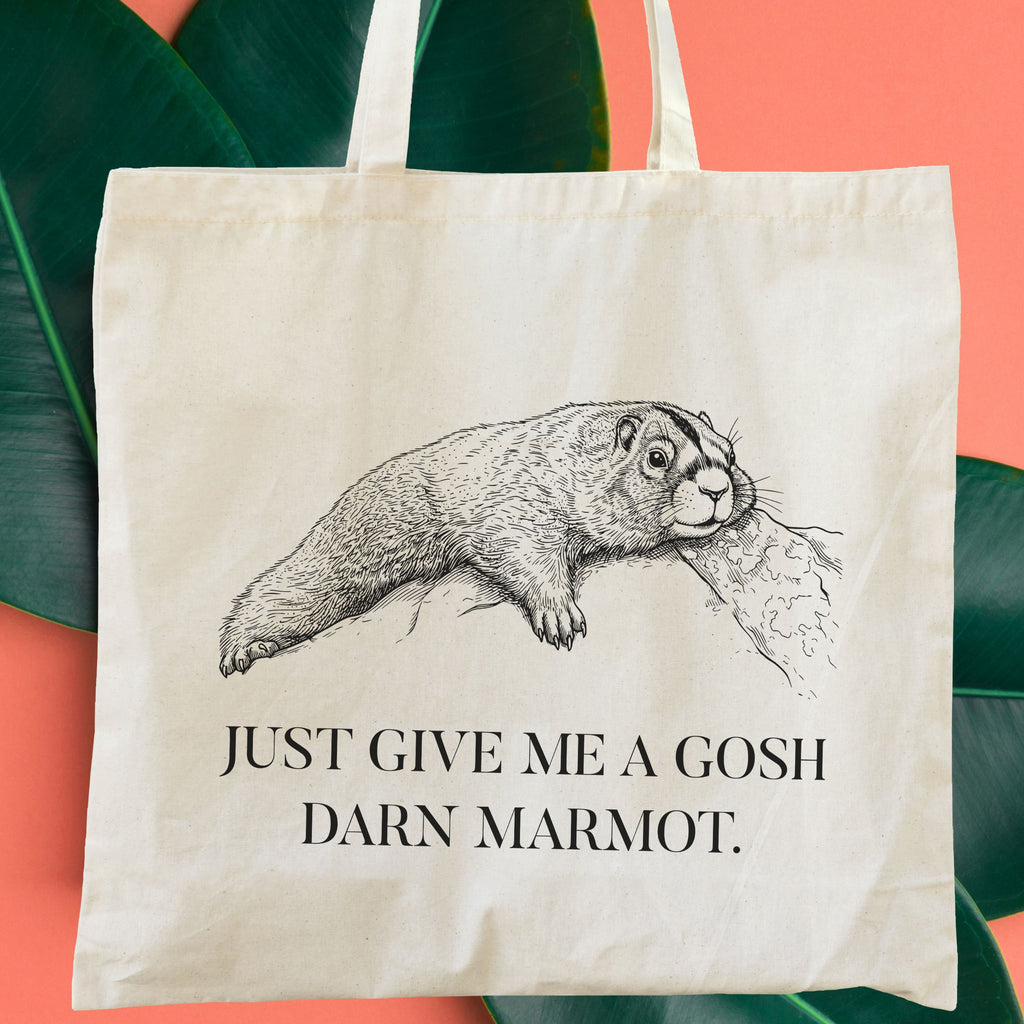 Exhausted Marmot Tote Bag | "Just Give Me A Gosh Darn Marmot," Animal Humor Tote