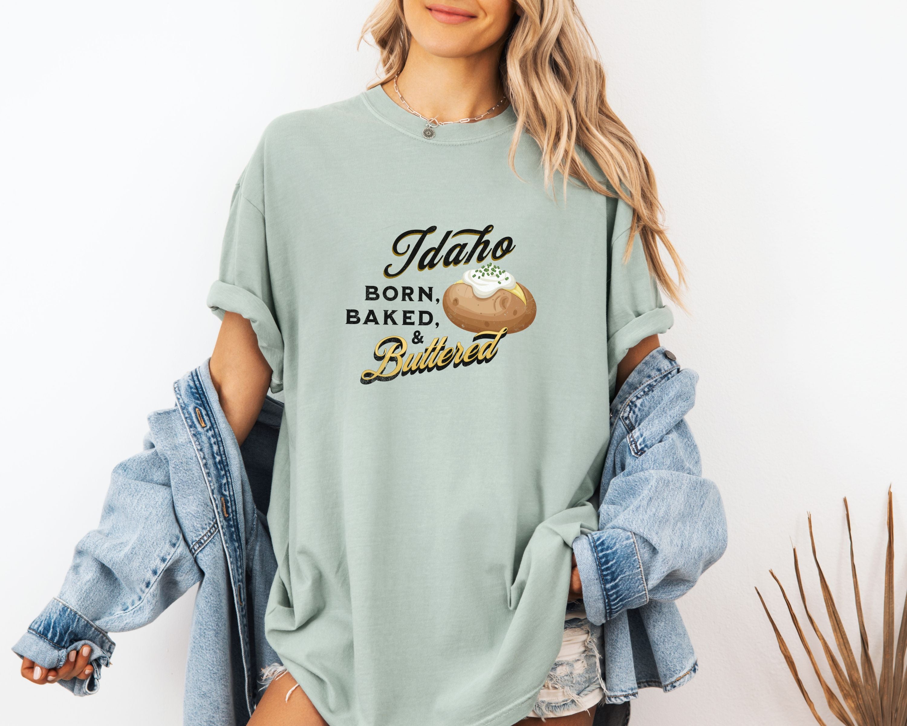 Idaho Born Baked & Buttered T-Shirt