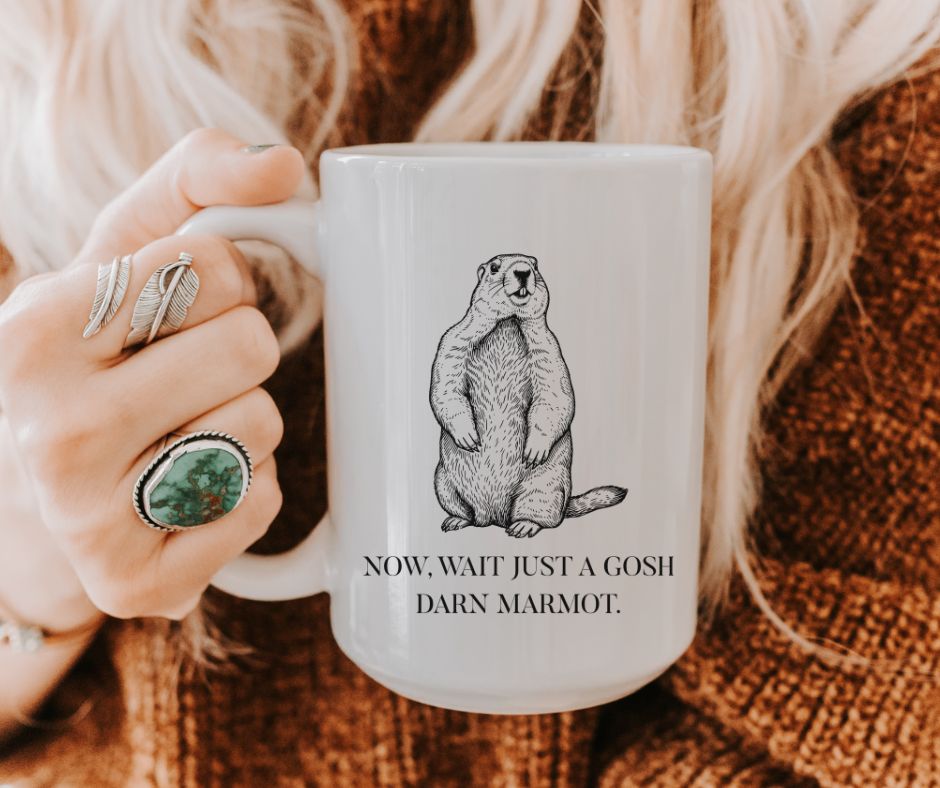 Marmot Pun Jumbo 20 oz mug | "Wait Just a Gosh Darn Marmot.