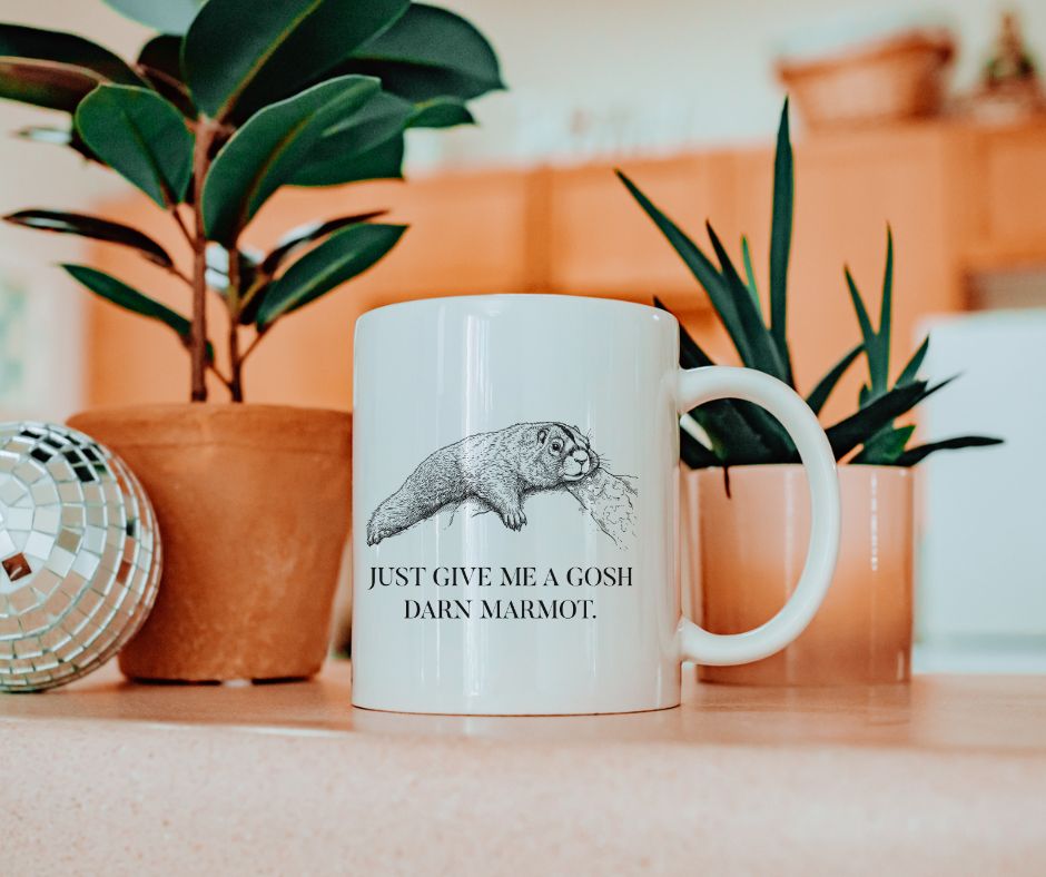 Marmot Pun Jumbo 20 oz mug | "Just Give Me a Gosh Darn Marmot."