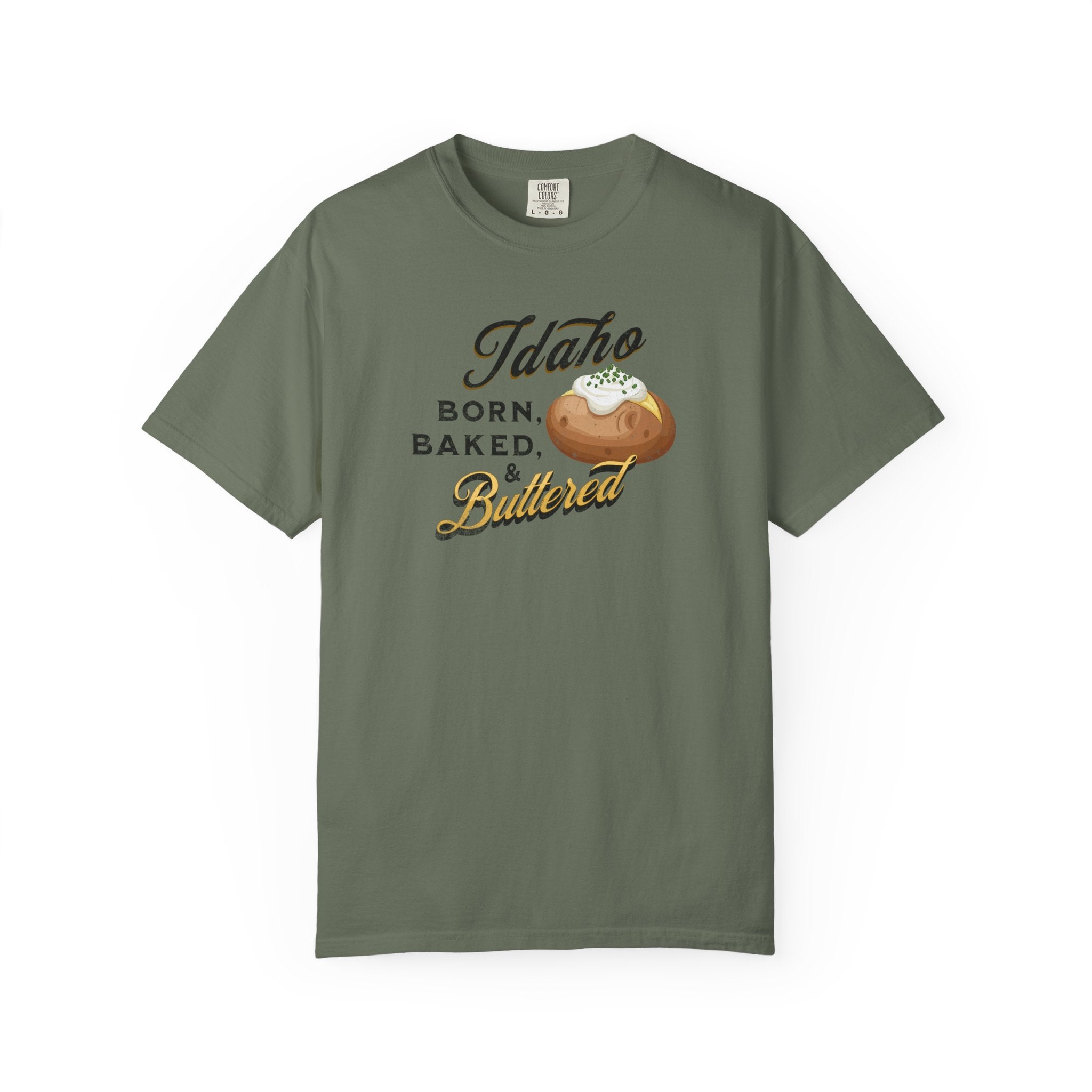Idaho Born Baked & Buttered T-Shirt