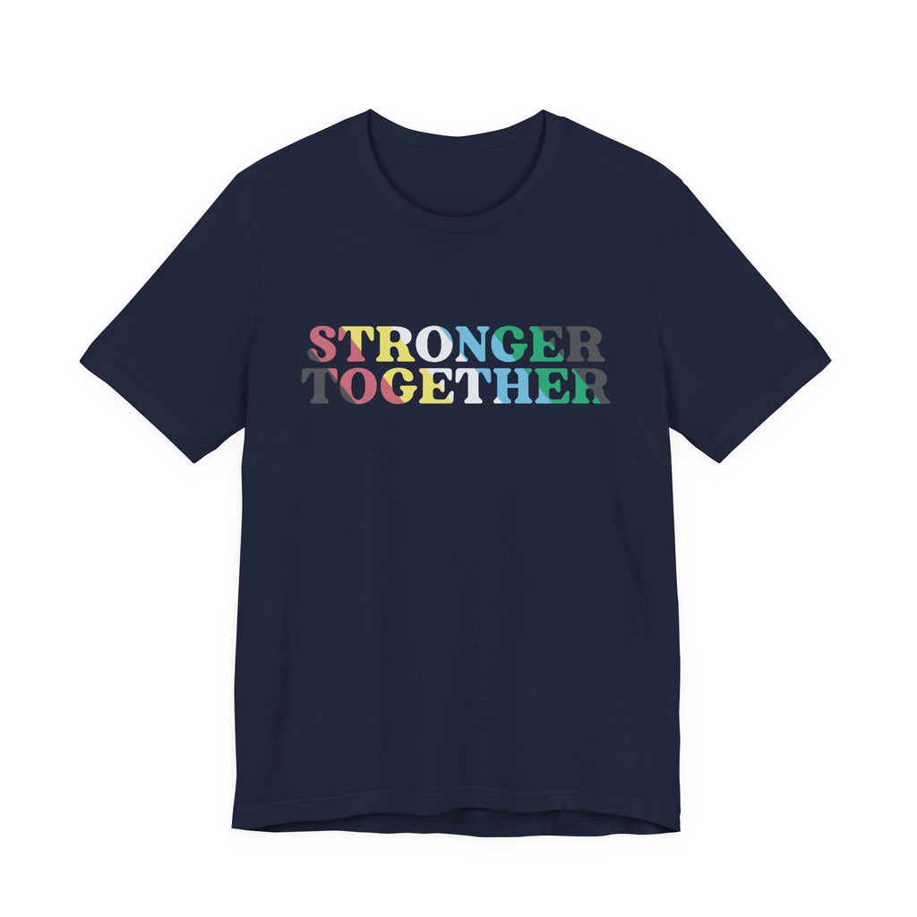 Stronger Together Disability Pride Tshirt