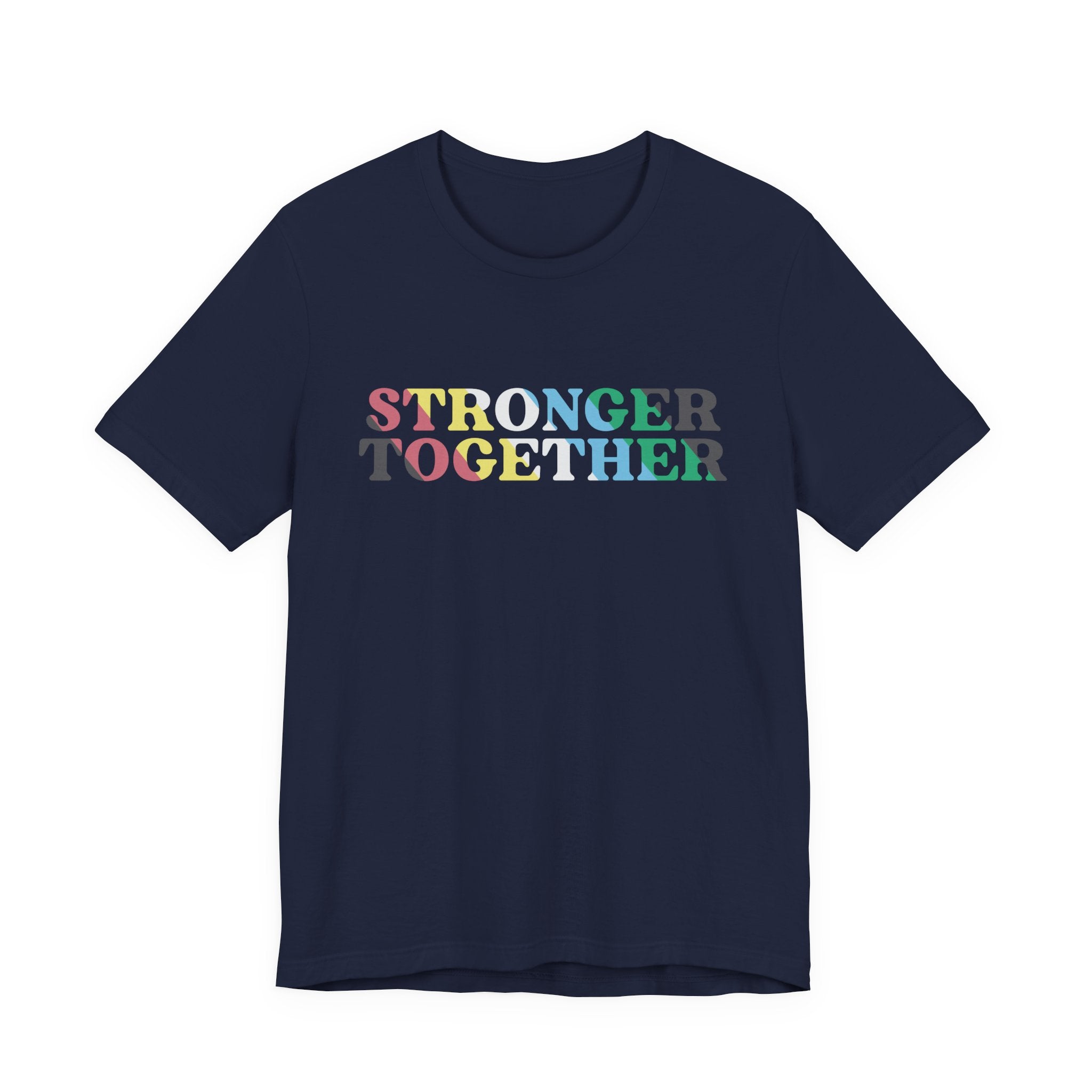 Stronger Together Disability Pride Tshirt
