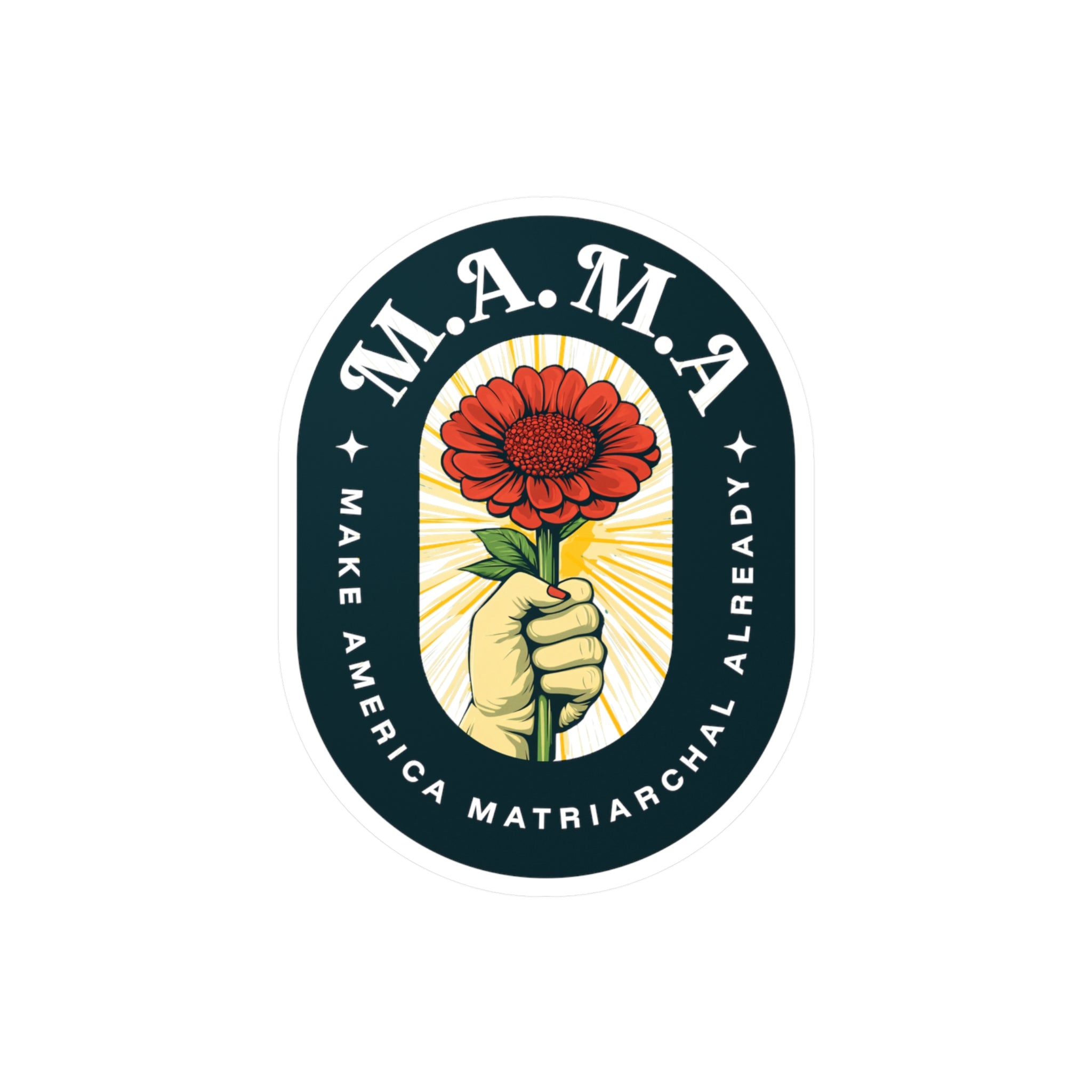 Sticker — M.A.M.A. "Make America Matriarchal Already" Kiss-Cut Vinyl Decal